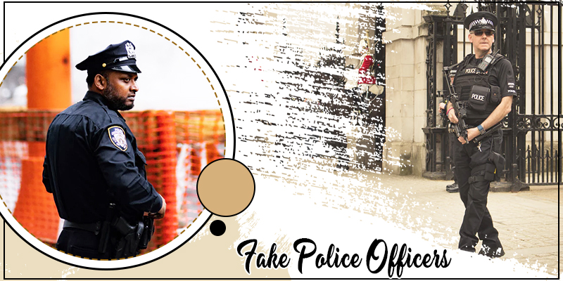 Fake police officers or law enforcers