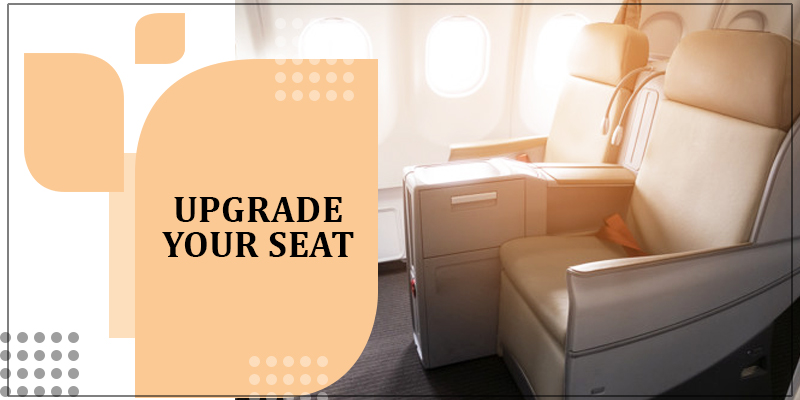 Upgrade your Seat