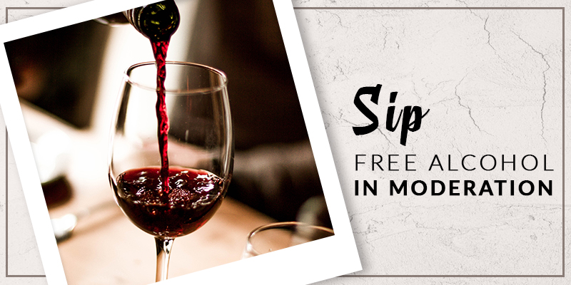 Sip Free Alcohol in Moderation!