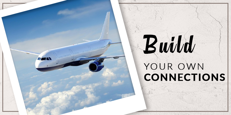 Build your Own Connections!